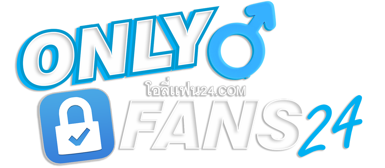 โอลี่แฟน24.com | คลิปหลุดทางบ้าน เว็บดูคลิปหลุด XXXไทย